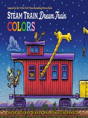 cover image of Steam Train, Dream Train Colors